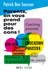 Parents, on vous prend pour des cons ! - 1001 BB n°193