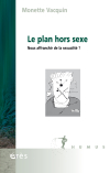 Le plan hors sexe