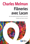 Flâneries avec Lacan